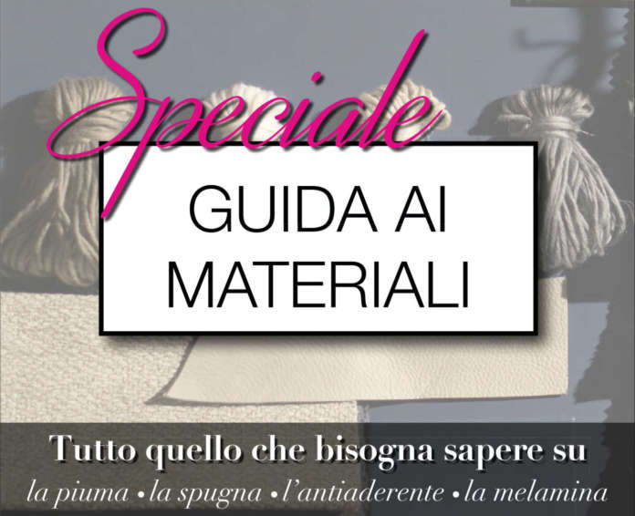 Speciale Guida ai Materiali