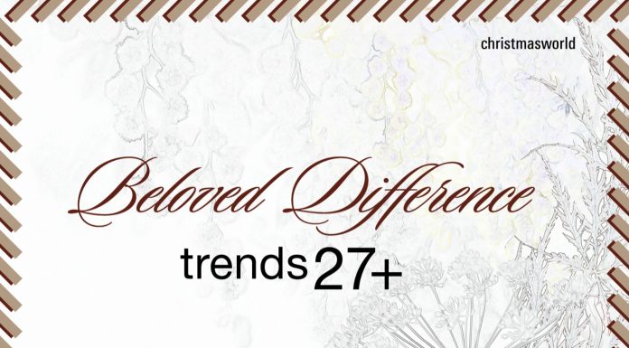 Christmasworld Trends 27+: «Beloved Difference», quando la differenza arricchisce